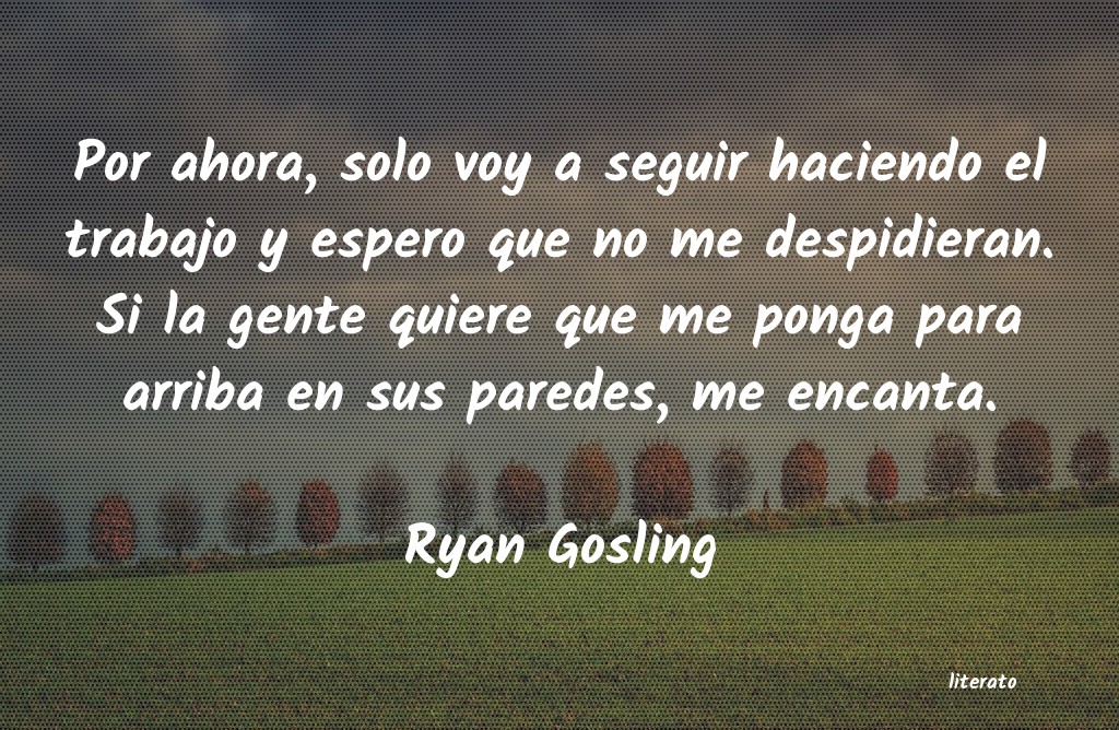 frases de Ryan Gosling