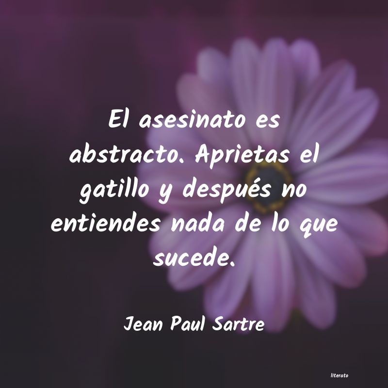 frases de Jean Paul Sartre