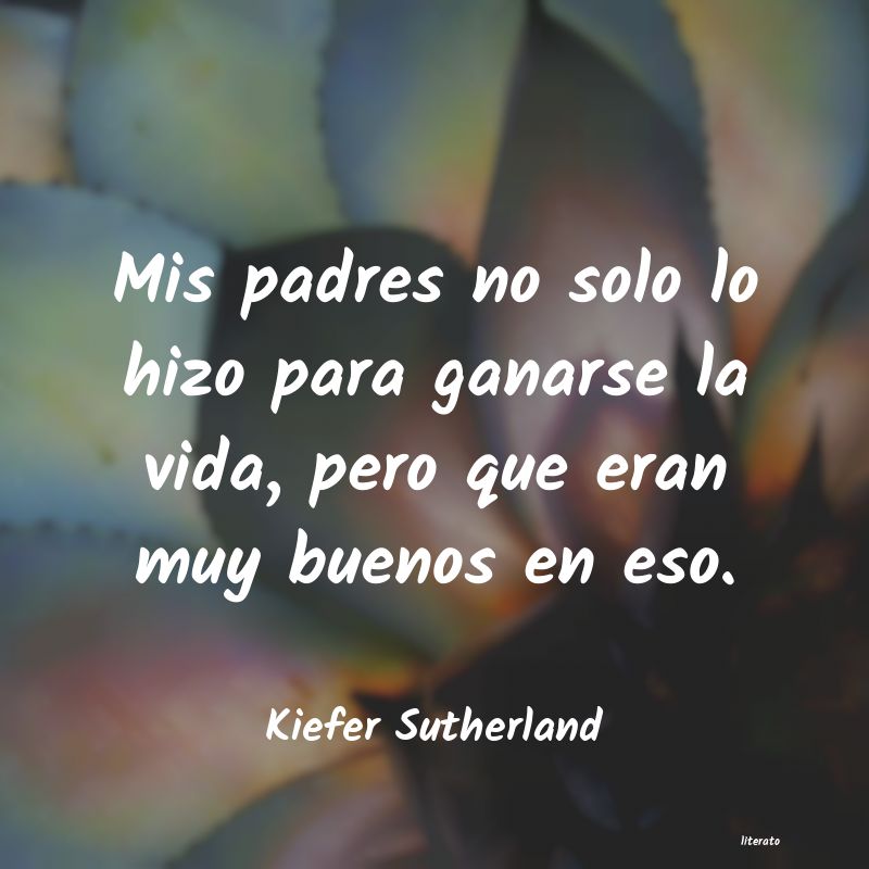 frases de Kiefer Sutherland