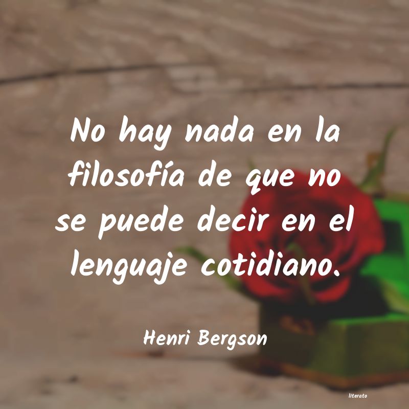 Frases de Henri Bergson