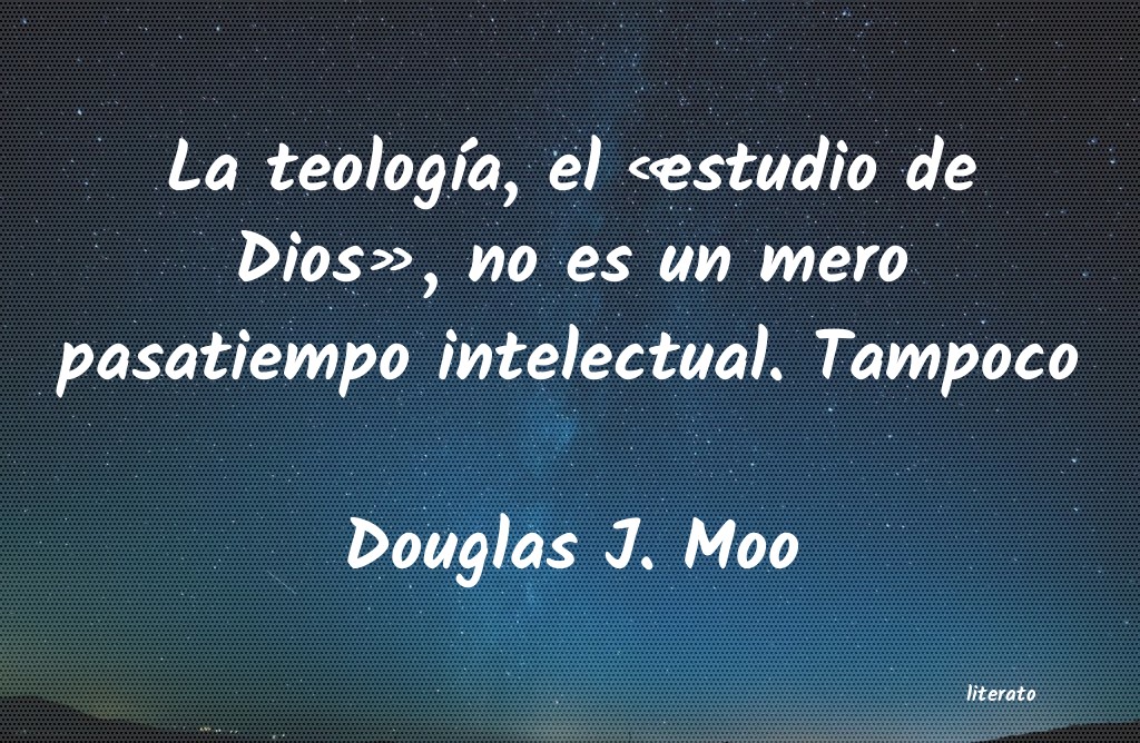 Frases de Douglas J. Moo