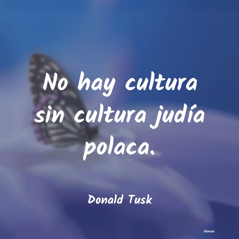 frases de Donald Tusk