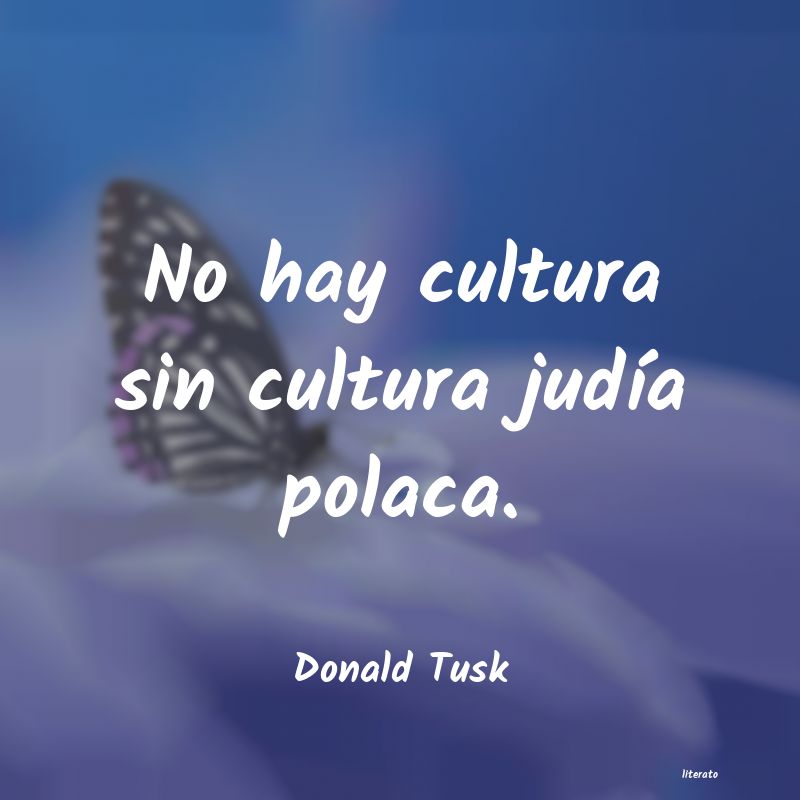 Frases de Donald Tusk