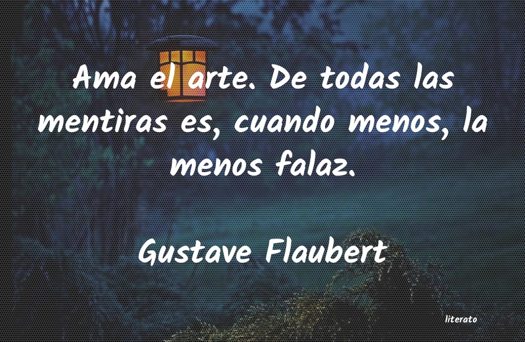 Frases de Gustave Flaubert