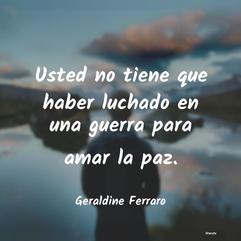 Frases de Geraldine Ferraro