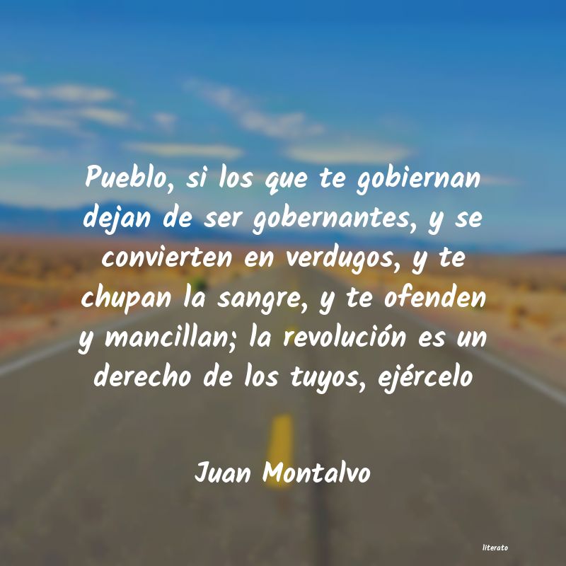 Frases de Juan Montalvo