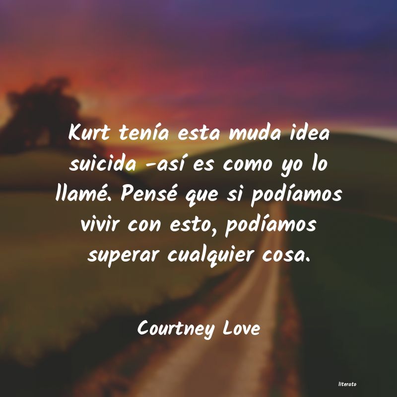 frases de Courtney Love