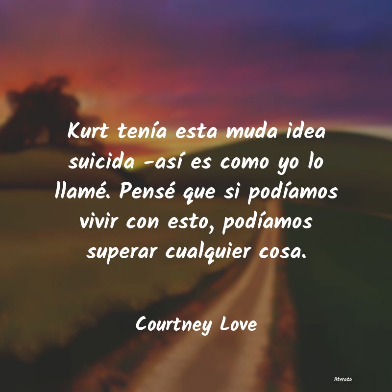 Frases de Courtney Love