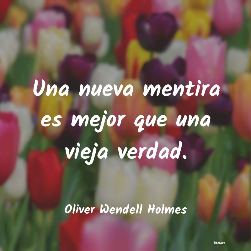 frases de Oliver Wendell Holmes