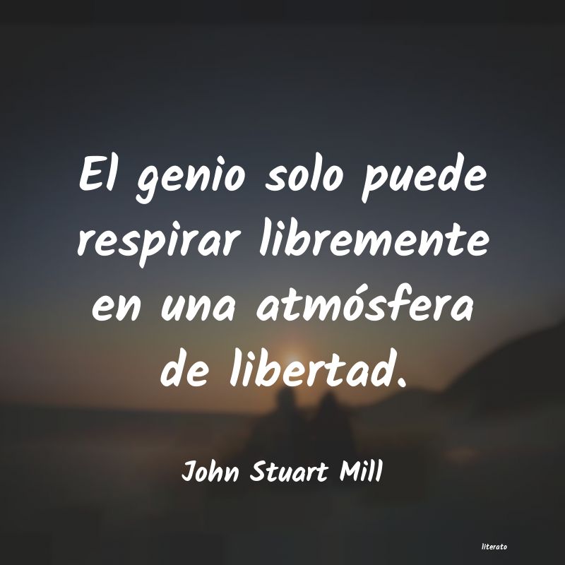 Frases de John Stuart Mill