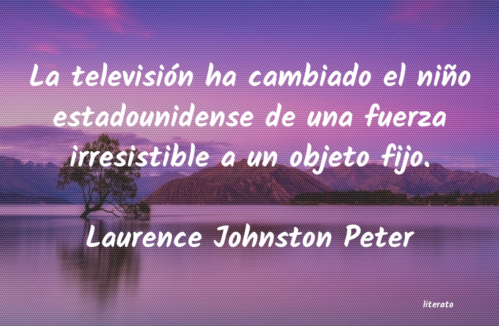 Frases de Laurence Johnston Peter