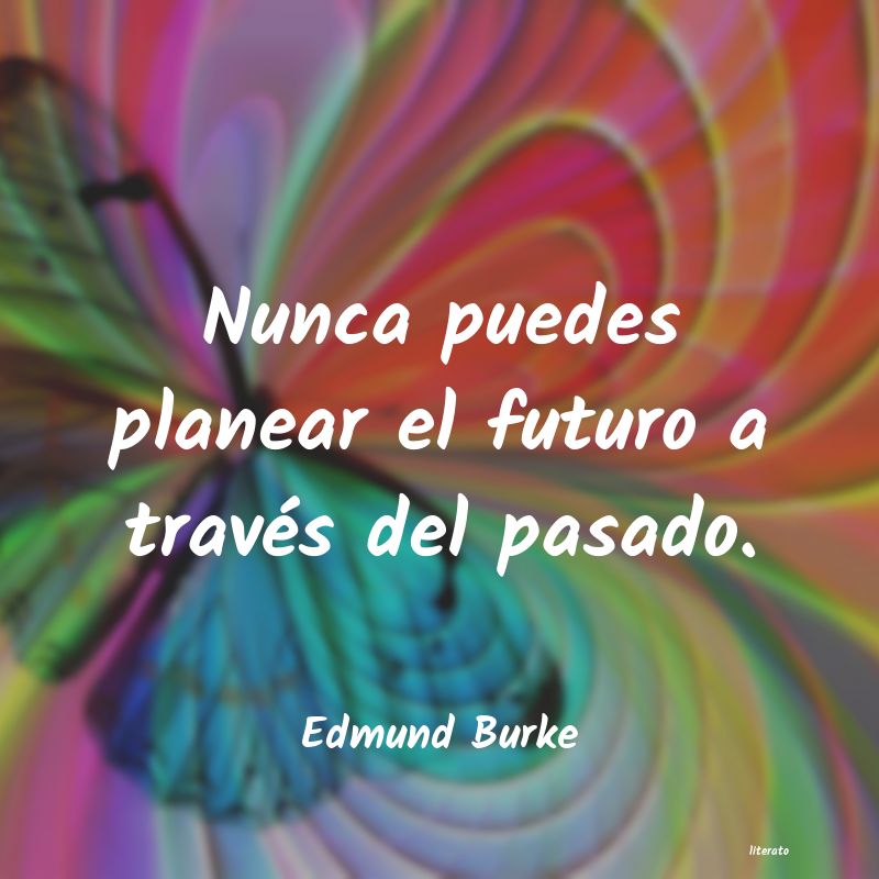 Frases de Edmund Burke