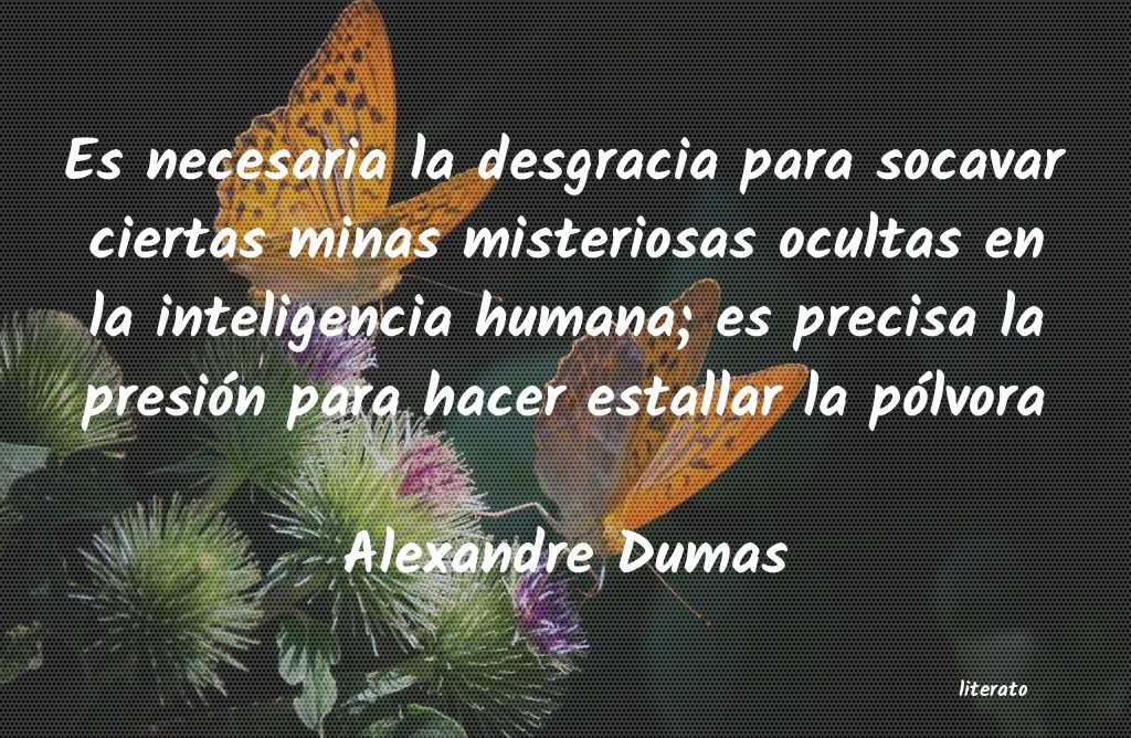 Frases de Alexandre Dumas