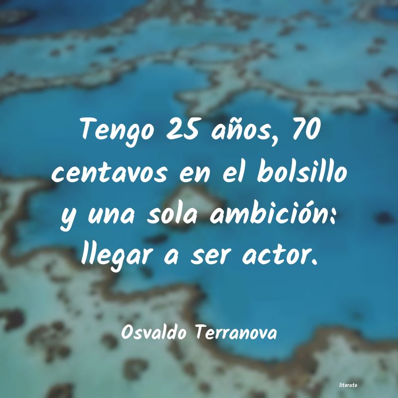 Frases de Osvaldo Terranova