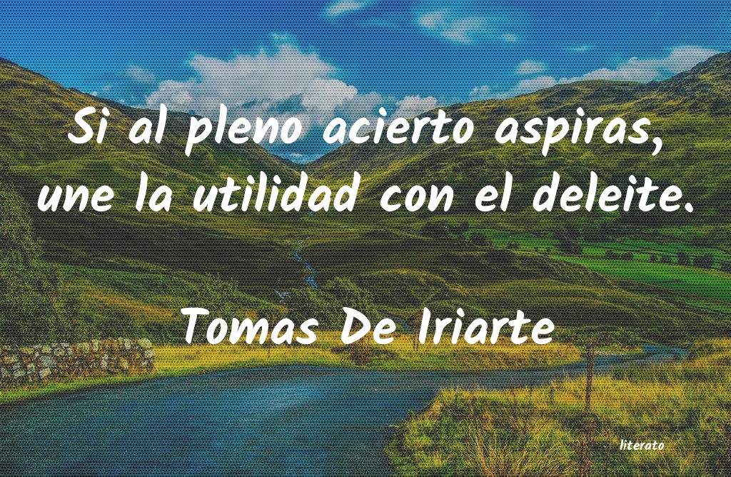 Frases de Tomas De Iriarte