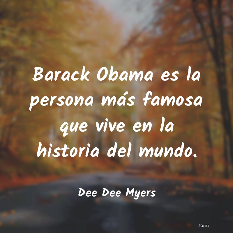 frases de Dee Dee Myers