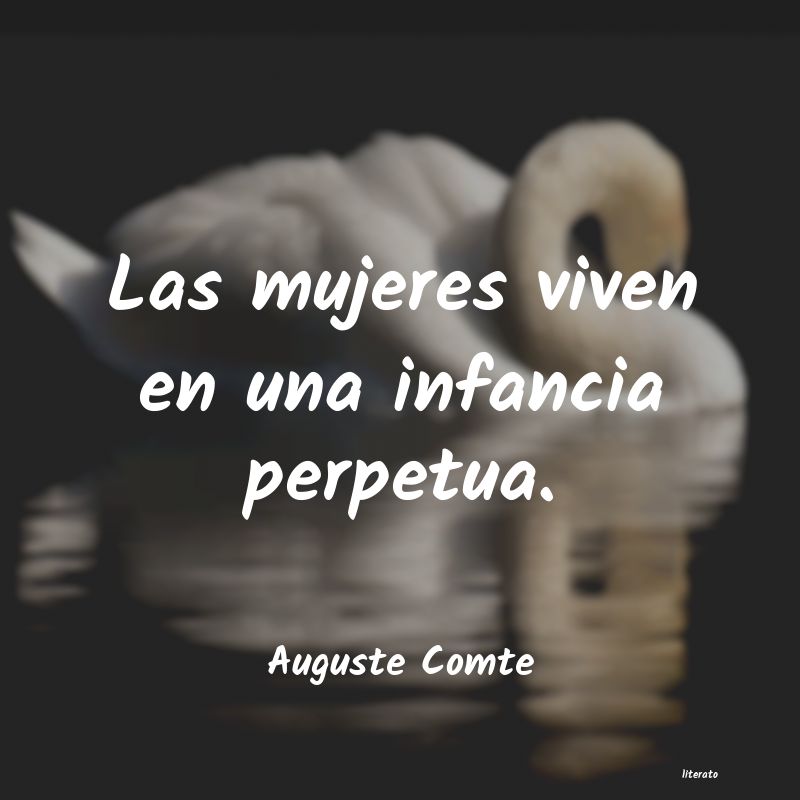 Frases de Auguste Comte