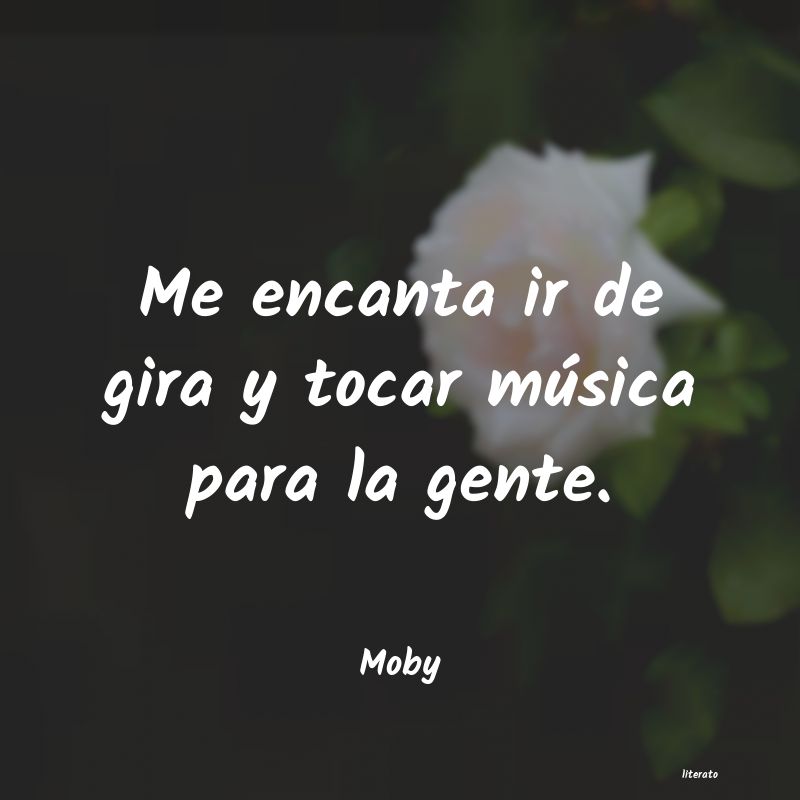 Frases de Moby