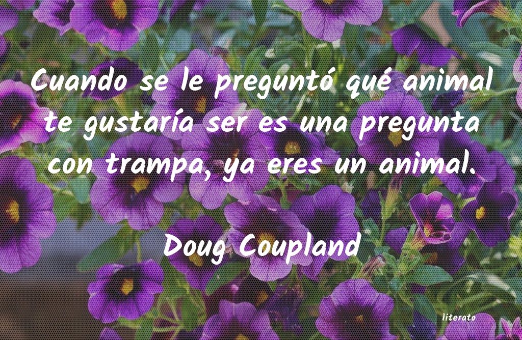 Frases de Doug Coupland