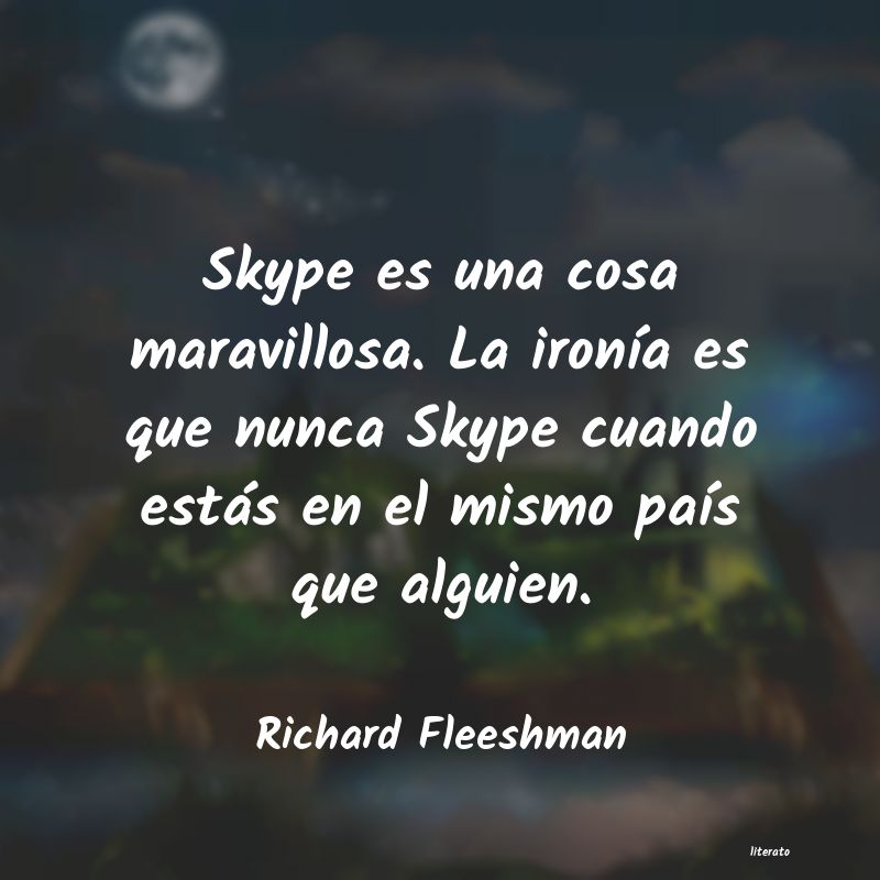 frases de Richard Fleeshman