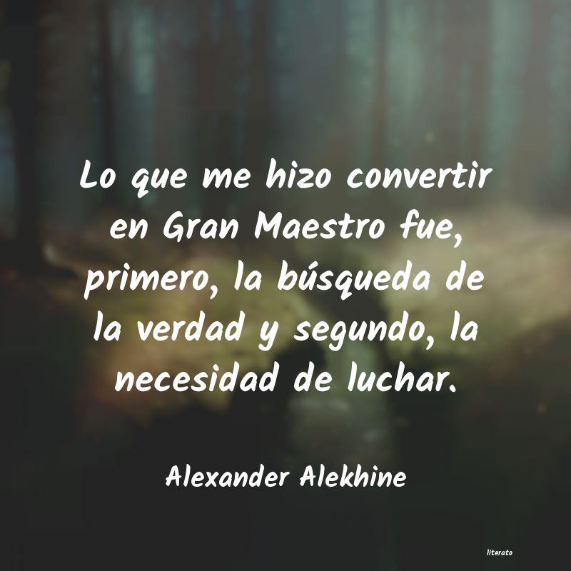 Frases de Alexander Alekhine