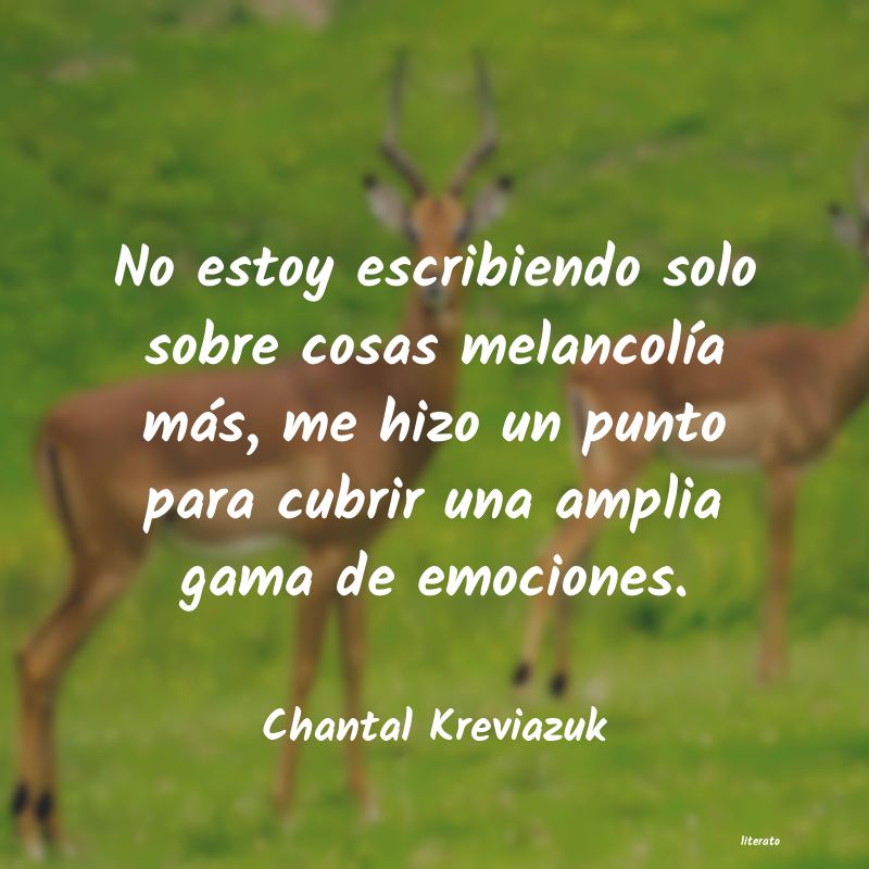Frases de Chantal Kreviazuk