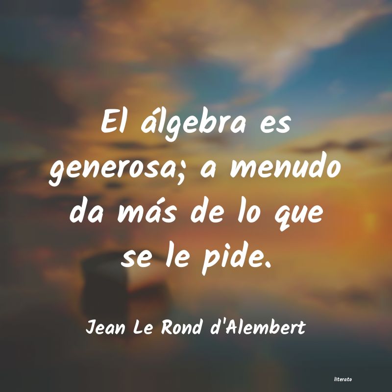 frases de Jean Le Rond d'Alembert