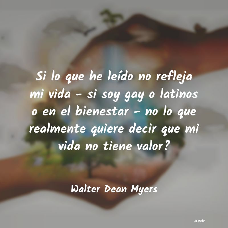 frases de Walter Dean Myers