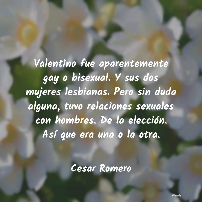frases de Cesar Romero
