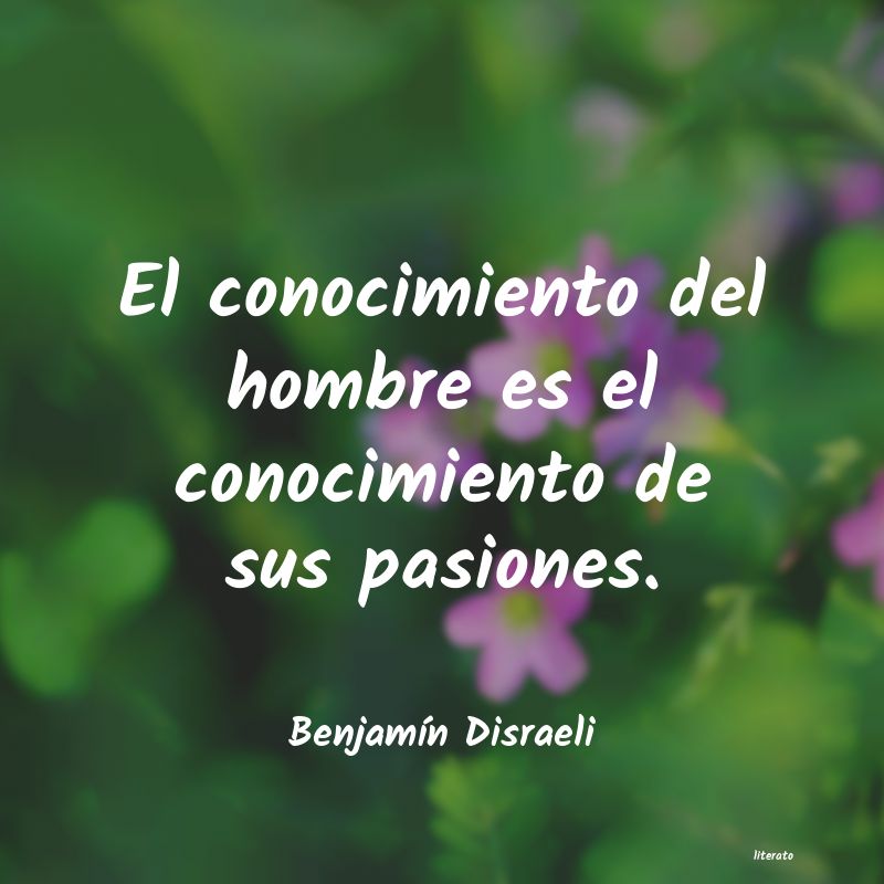 frases de BenjamÃn Disraeli
