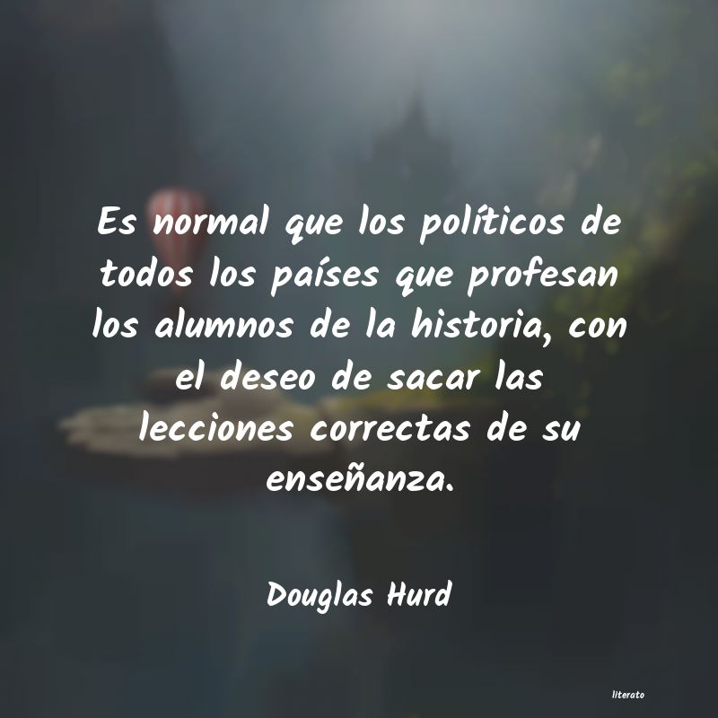 Frases de Douglas Hurd