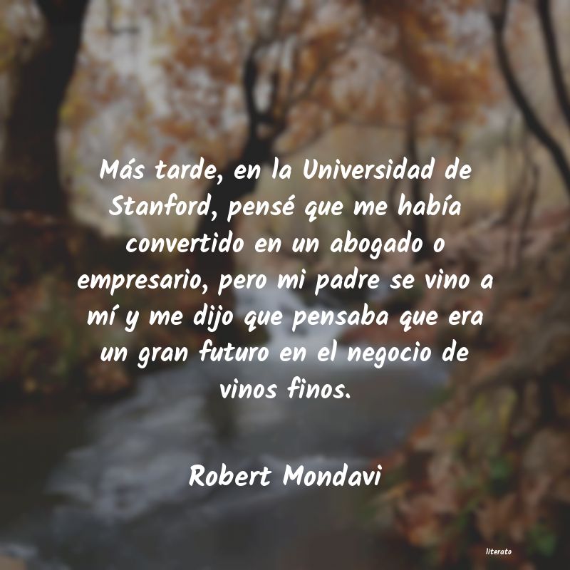 Frases de Robert Mondavi