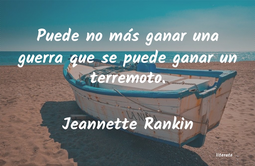 frases de Jeannette Rankin