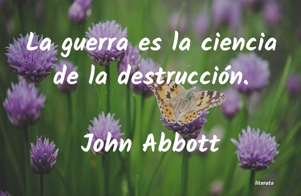 frases de John Abbott