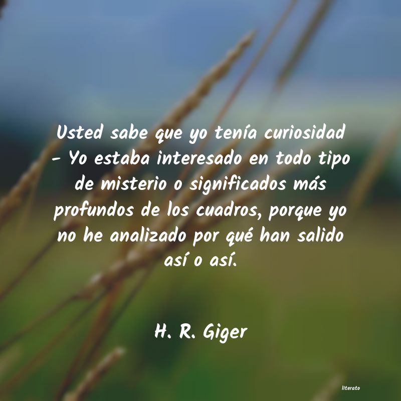 Frases de H. R. Giger