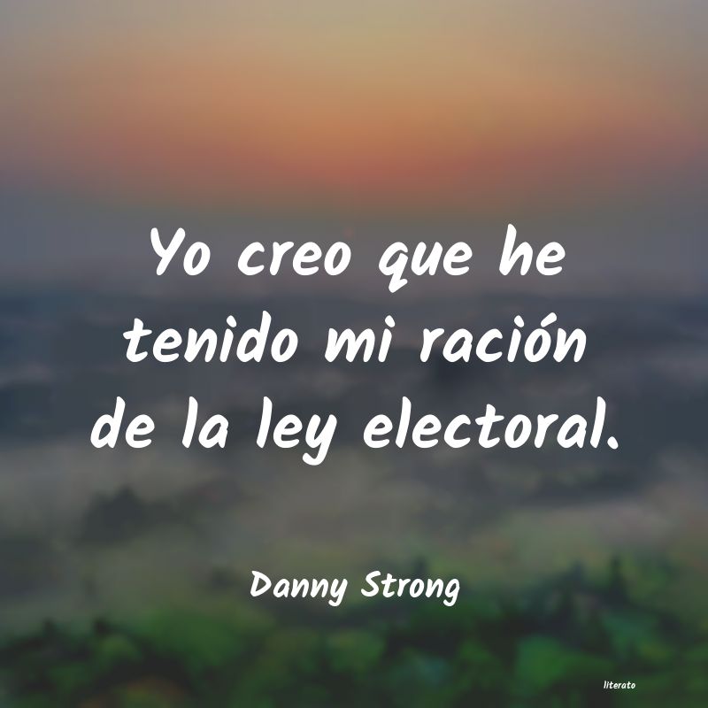 Frases de Danny Strong