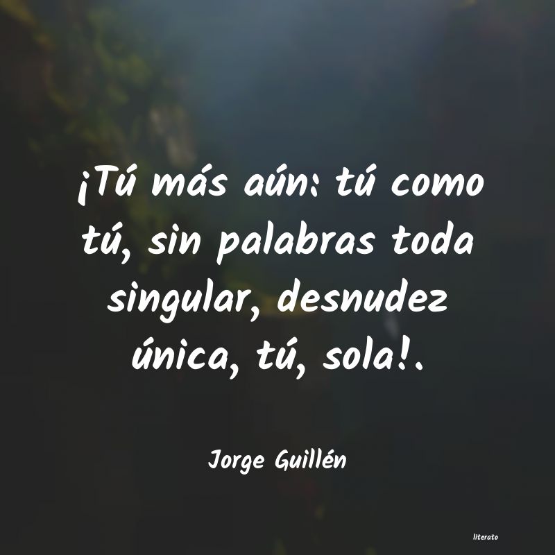 frases de Jorge GuillÃ©n