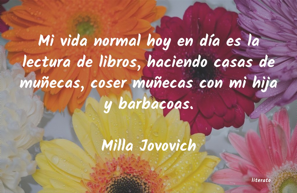 frases de Milla Jovovich