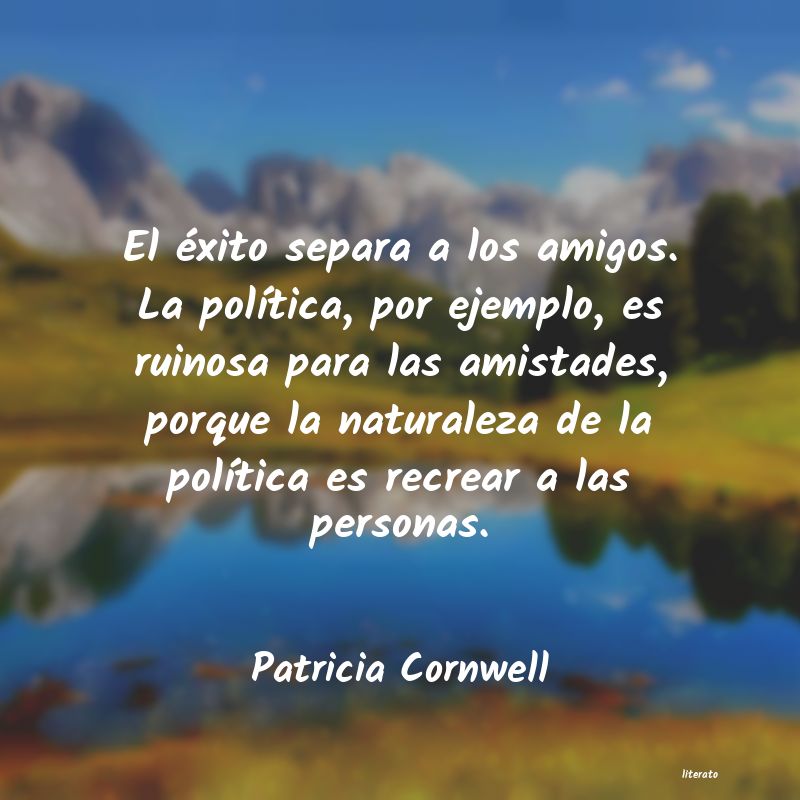 Frases de Patricia Cornwell