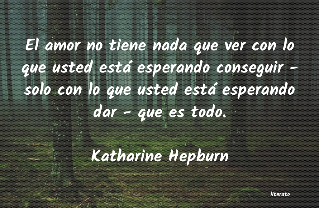 Frases de Katharine Hepburn