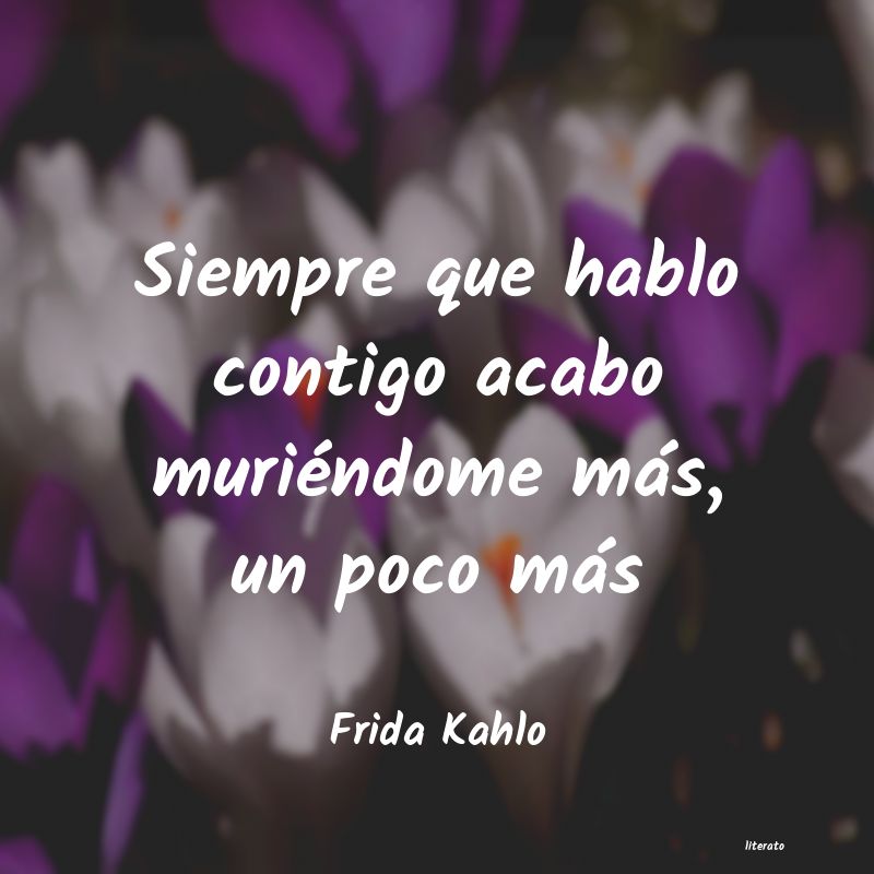 frases de Frida Kahlo