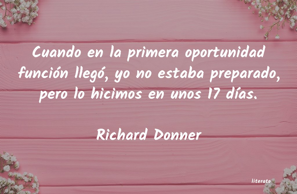 Frases de Richard Donner