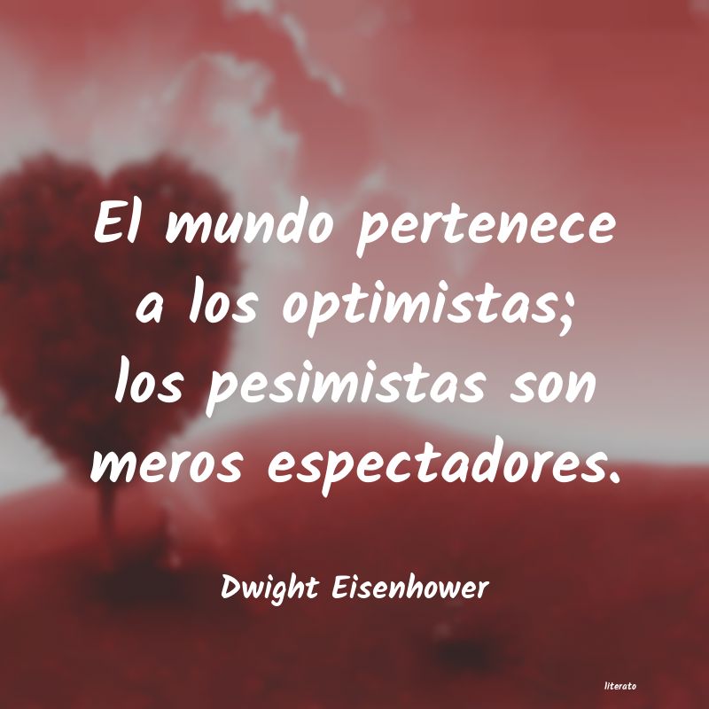 Frases de Dwight Eisenhower