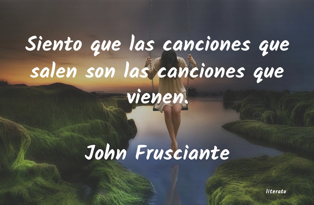 Frases de John Frusciante