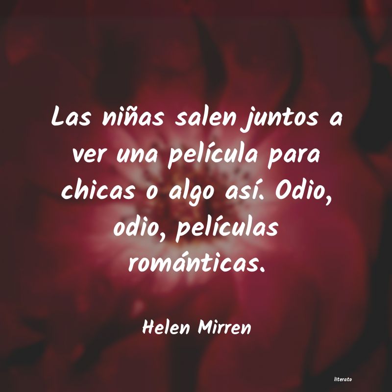 frases de Helen Mirren