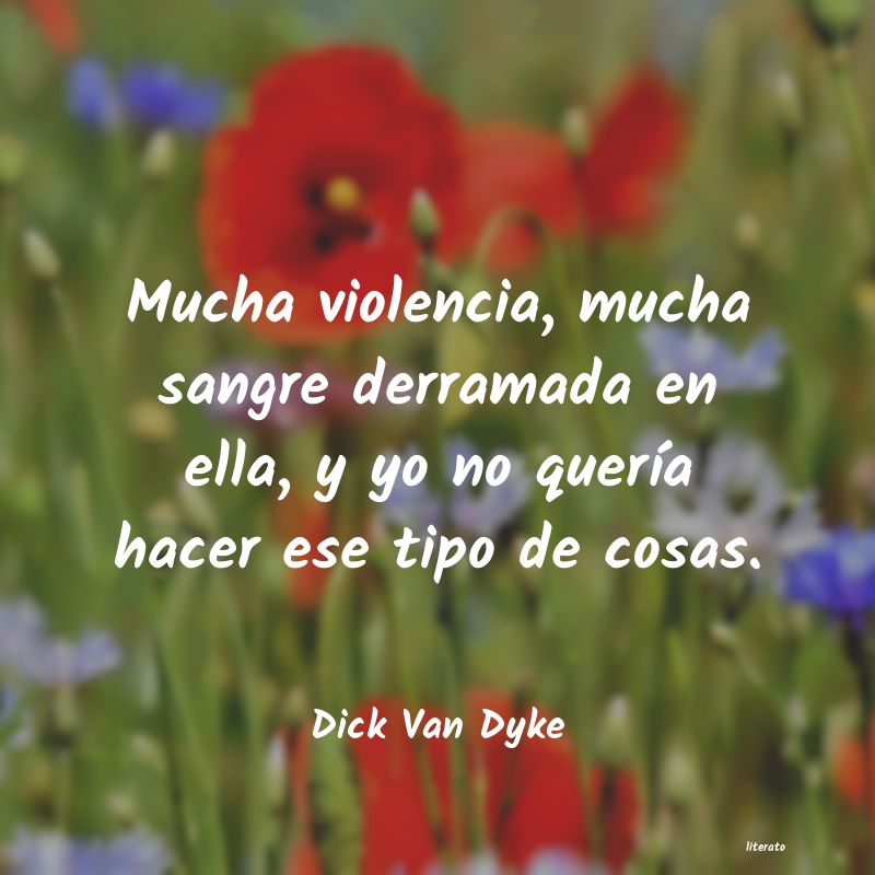 Frases de Dick Van Dyke