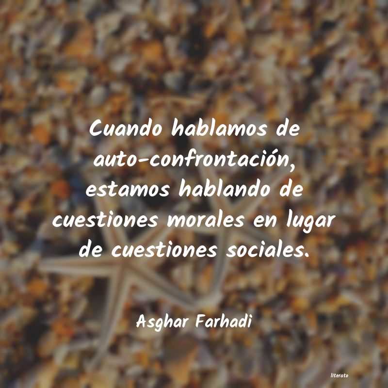 frases de Asghar Farhadi