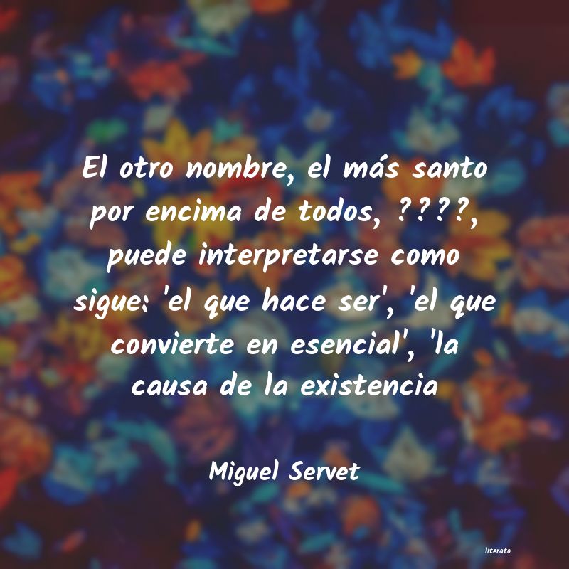 Frases de Miguel Servet