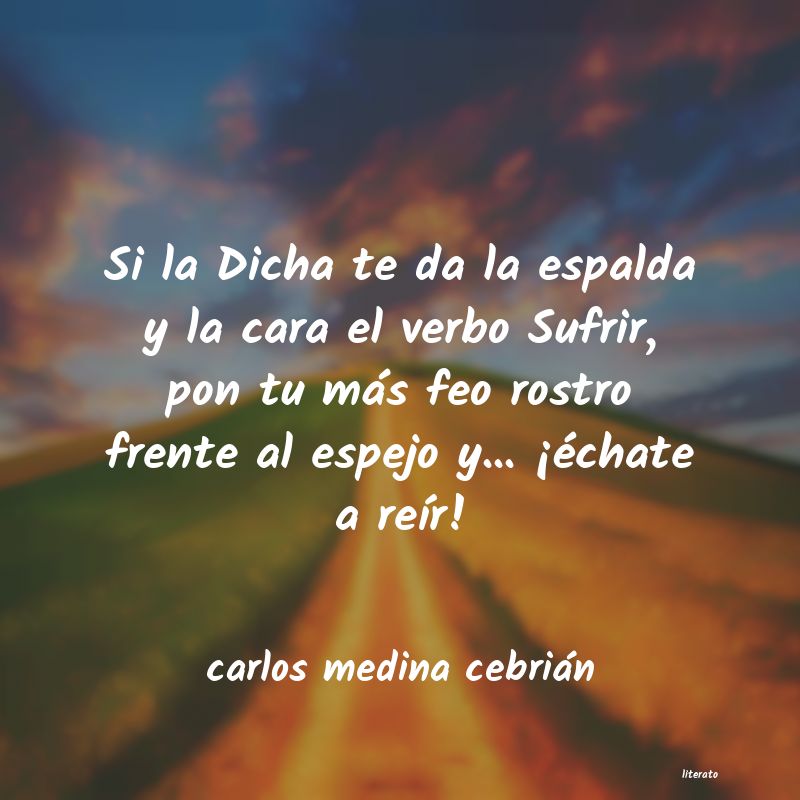 frases de carlos medina cebrián