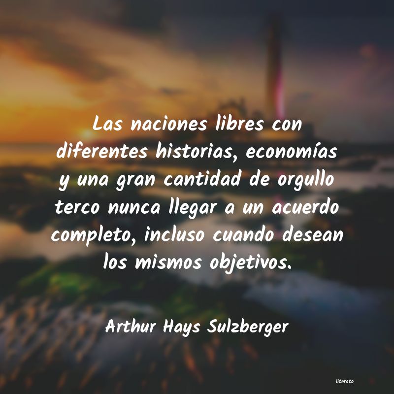 frases de Arthur Hays Sulzberger